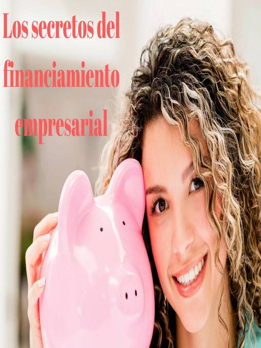 Title details for Los secretos del financiamiento empresarial by Boomy Tokan - Wait list